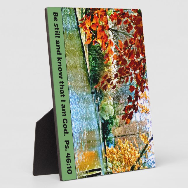 Plaque Photo Psaume 46:10 Soyez calme et sachez que je suis Die (Côté)