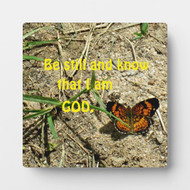 Plaque Photo Psaume 46:10 Soyez calme et sachez que je suis Die (Devant)