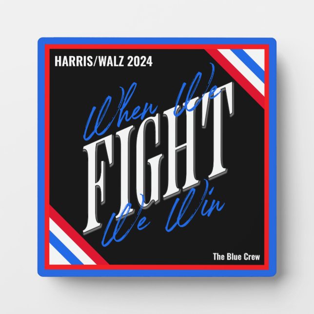 Plaque Photo Quand nous combattons, nous gagnons (Devant)