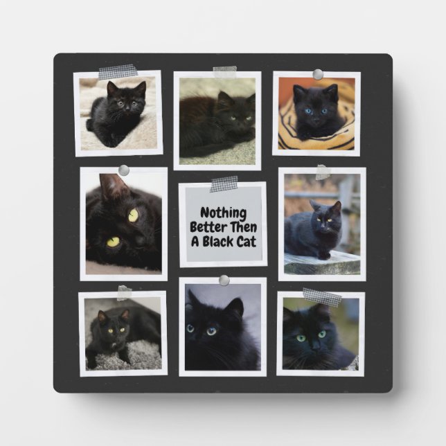Plaque Photo Rien De Mieux Qu'Un Chat Noir (Devant)