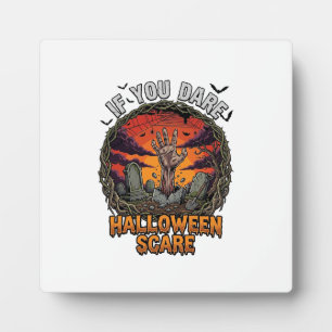 Plaque Photo Si Vous Osez Halloween Épouvante Main de Zombie To
