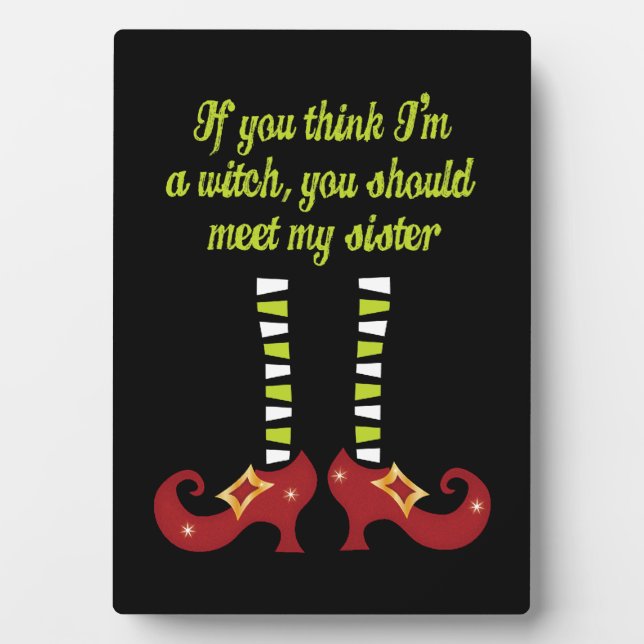 Plaque Photo Si vous pensez que je suis une sorcière drôle plaq (Devant)