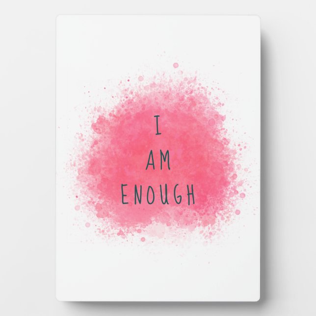 Plaque Photo Simple Inspiring I Am Enough Affirmation Quote (Devant)