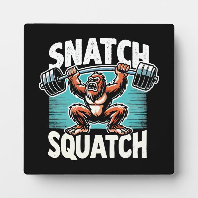 Plaque Photo Snatch Squatch - Drôle Poids (Devant)