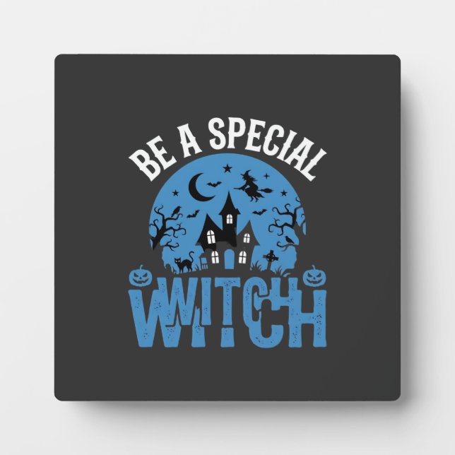 Plaque Photo Sois un design de sorcière spéciale Halloween_1 (Devant)