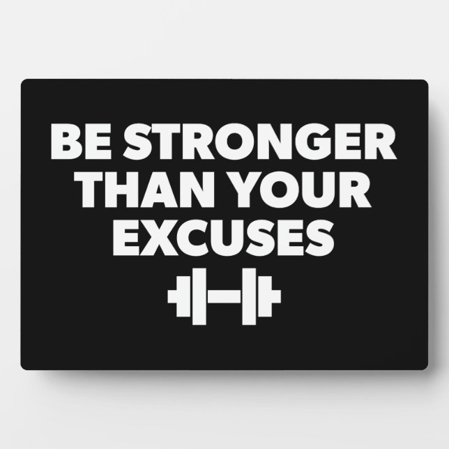 Plaque Photo Soyez Plus Forte Que Vos Excuses - Motivation De L (Devant)