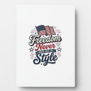Plaque Photo T-shirt patriotique Freedom Never Goes Out Of Styl