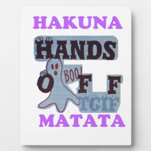 Plaque Photo TGIF Hakuna Matata Lâchez Pris Visage Drôle