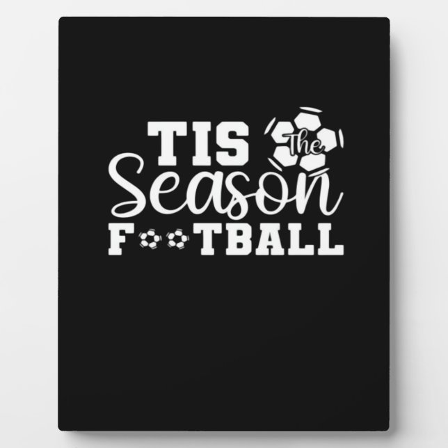 Plaque Photo Tis The Season Football (Devant)