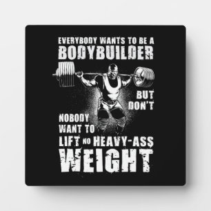 Plaque Photo Tout Le Monde Veut Être Un Bodybuilder - Ronnie Gy