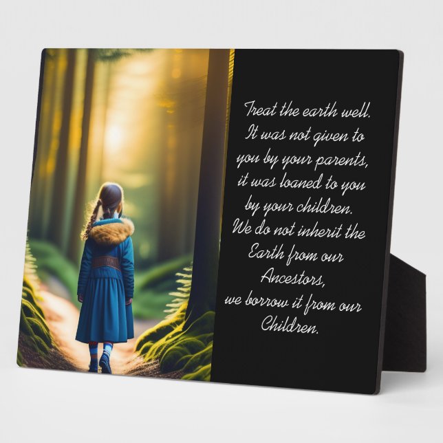 Plaque Photo Traitez bien la Terre | Forest Girl Tabletop (Côté)