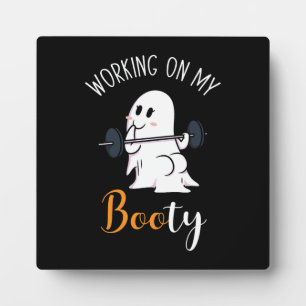 Plaque Photo Travailler Mon Booty Boo Drôle Halloween Ghost Gym