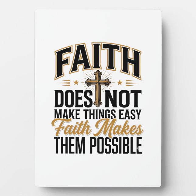 Plaque Photo Typographie chrétienne Faith Makes Them Possible D (Devant)