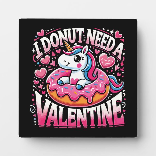 Plaque Photo Unicorn Donut Besoin Valentine Funny Anti-Valentin (Devant)
