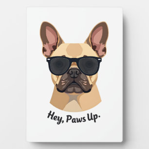 Plaque Photo Vintage Hey, Paws Up Lunettes de soleil Bouledogue