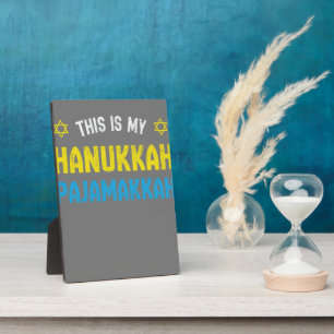 Plaque Photo Voici Mon Pajamakkah Hanoukka, Funny Happy Hanukk