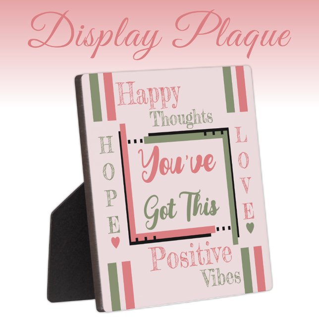 Plaque Photo Vous avez cet encouragement vert rose (Créateur téléchargé)