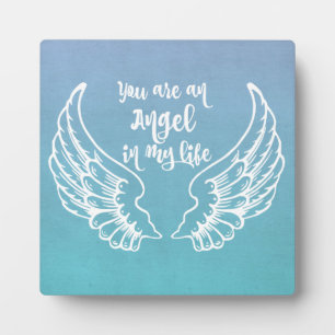 Plaque Photo You are an Angel in my Life Quote
