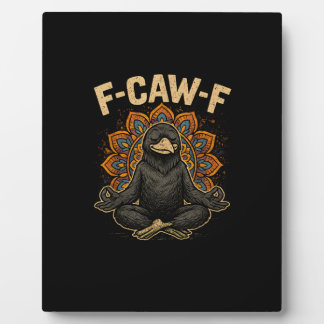 Plaque Photo Zen F-Caw-F Corbeau Yoga Corbeau F-Caw-F Zen Drôle