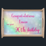 Plateau Joli design personnalisé Happy 90th Birthday<br><div class="desc">Joli arc-en-ciel pastel personnalisé Happy 90e anniversaire de conception Serving Tray.</div>