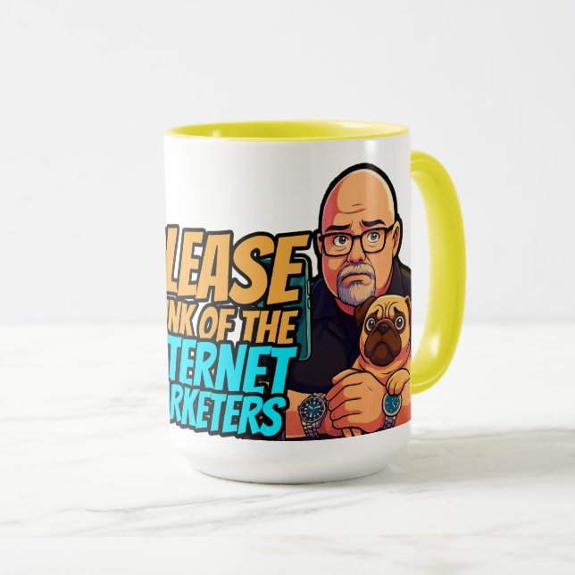 Please Think of the Internet Marketers Mug (Devant droit)