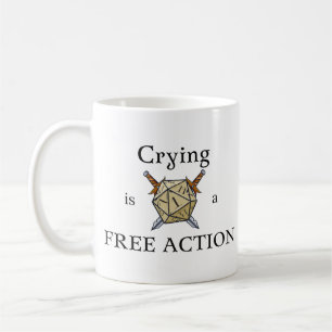 Pleurer est une action libre Mug pour Dungeon Mast