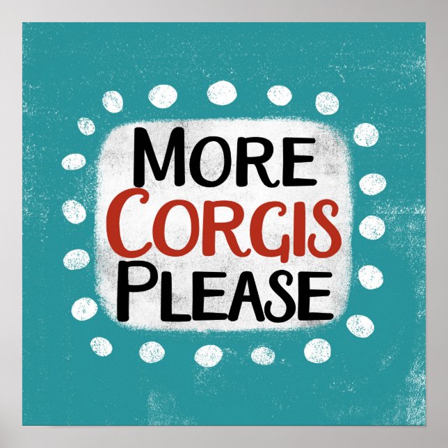 Plus Corgis S'Il Vous Plaît Poster Wall Art (Devant)