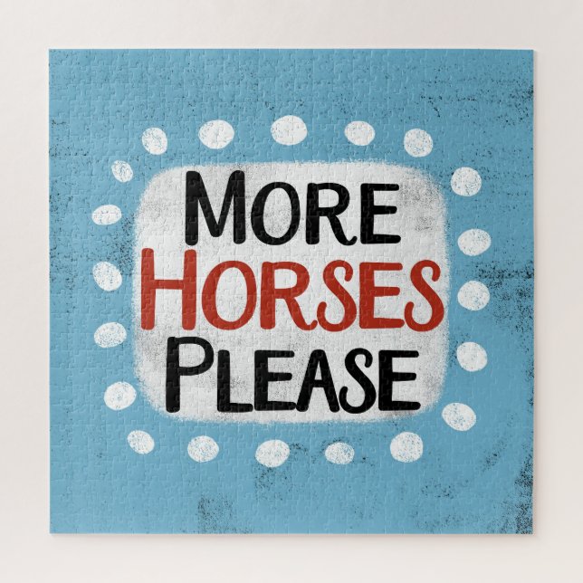 Plus de chevaux S'il vous plaît Jigsaw Puzzle (Vertical)