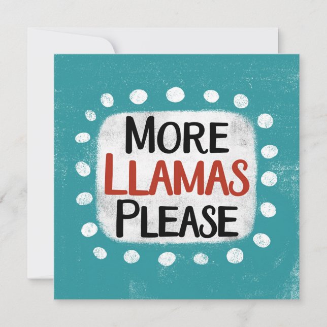 Plus de lamas S'il vous plaît carte de voeux (Devant)