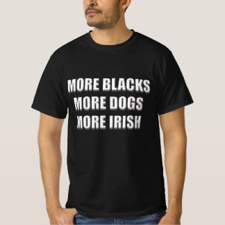 Plus de noirs, plus de chiens, plus de T-shirts ir