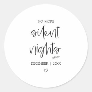 Plus de nuits silencieuses   Autocollant d'annonce