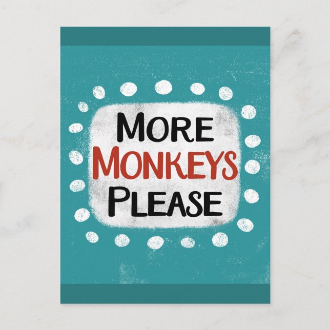 Plus de singes S'il vous plaît carte postale (Devant)