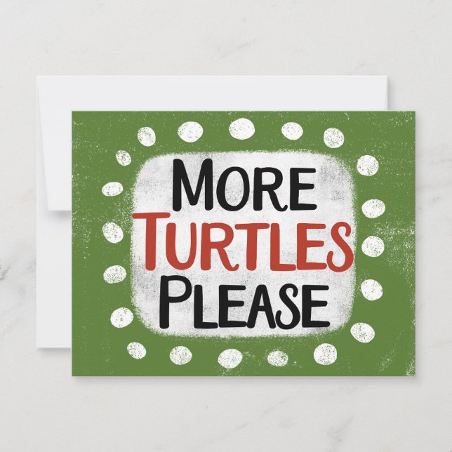 Plus de tortues S'il vous plaît carte de voeux (Devant)