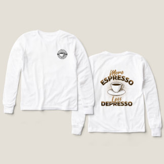 Plus d'Espresso Moins de Dépression – Design de Ci