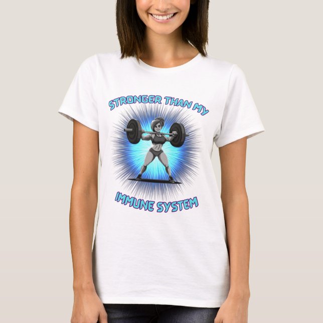 plus fort que mon t-shirt du système immunitaire p (Devant)