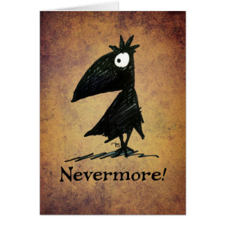 Plus jamais ! Corneille noire drôle Edgar Allen