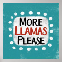 Plus Llamas S'il vous plaît Poster Wall Art