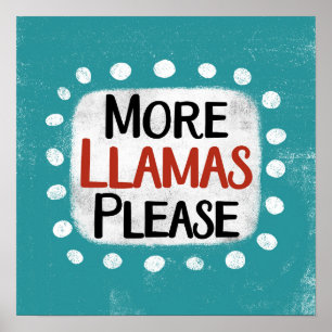 Plus Llamas S'il vous plaît Poster Wall Art