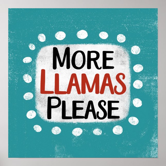 Plus Llamas S'il vous plaît Poster Wall Art (Devant)