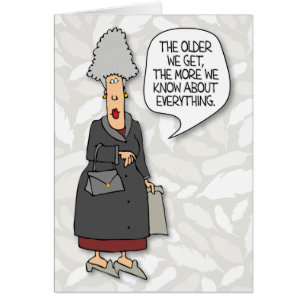 "Plus nous devenons âgés, plus que nous