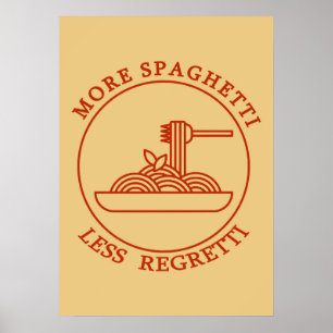 Plus Spaghetti Moins Regretti rouge Poster