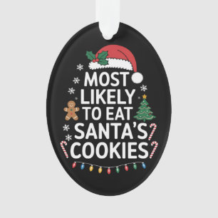Plus susceptible de manger les cookies de Santa No