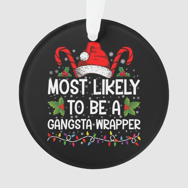 Plus Susceptible D'Être Un Gangsta Wrapper Noël De (devant)