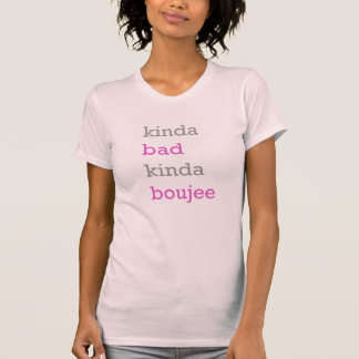 Plutôt T-shirt de Boujee du mauvais plutôt