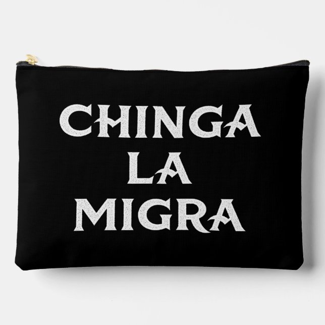 Pochette À Accessoires Chinga LA Migra (Recto)