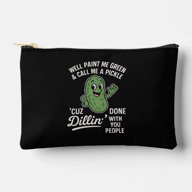 Pochette À Accessoires Citation de cornichon sarcastique Design d'humour  (Recto)