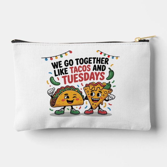 Pochette À Accessoires Drôle "On va ensemble comme les tacos et les mardi (Verso)
