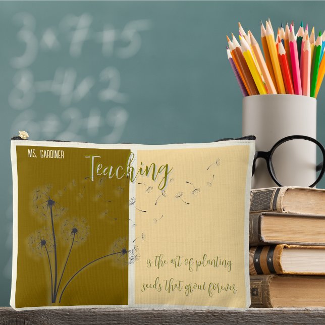 Pochette À Accessoires Enseigner, c'est semer des graines Citation Dandel (Créateur téléchargé)
