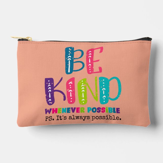 Pochette À Accessoires Être gentil chaque fois que possible (Recto)