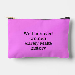 Pochette À Accessoires Femmes bien élevées font rarement l'histoire rose 